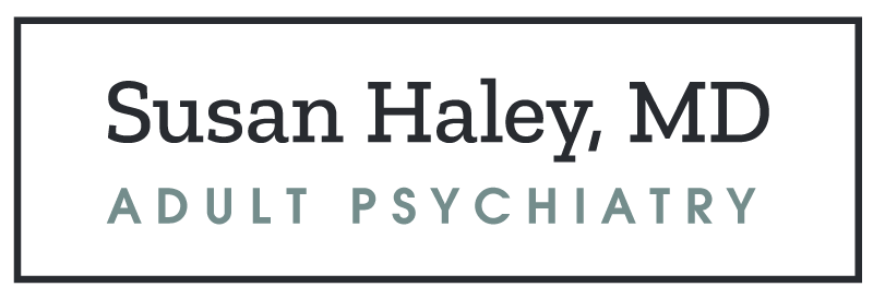 Susan Haley, MD Adult Phychiatry